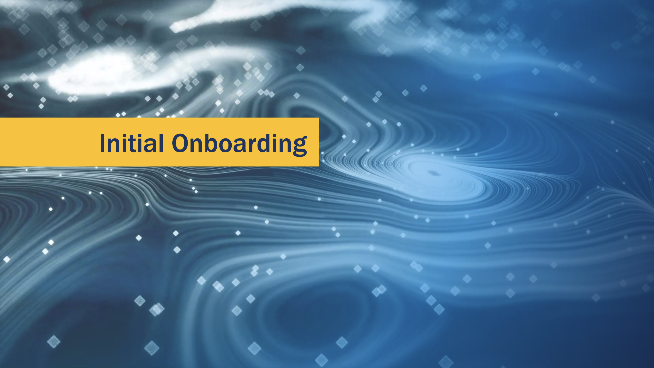 Training: Entity Management - Initial Onboarding 